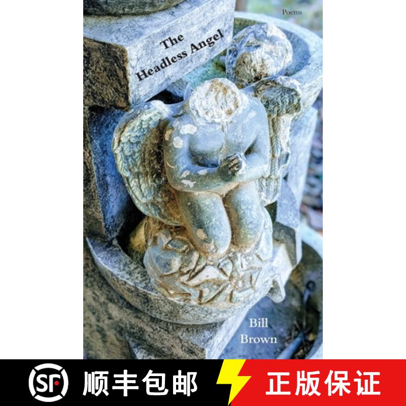 预订 The Headless Angel: Poems [9781604542639]