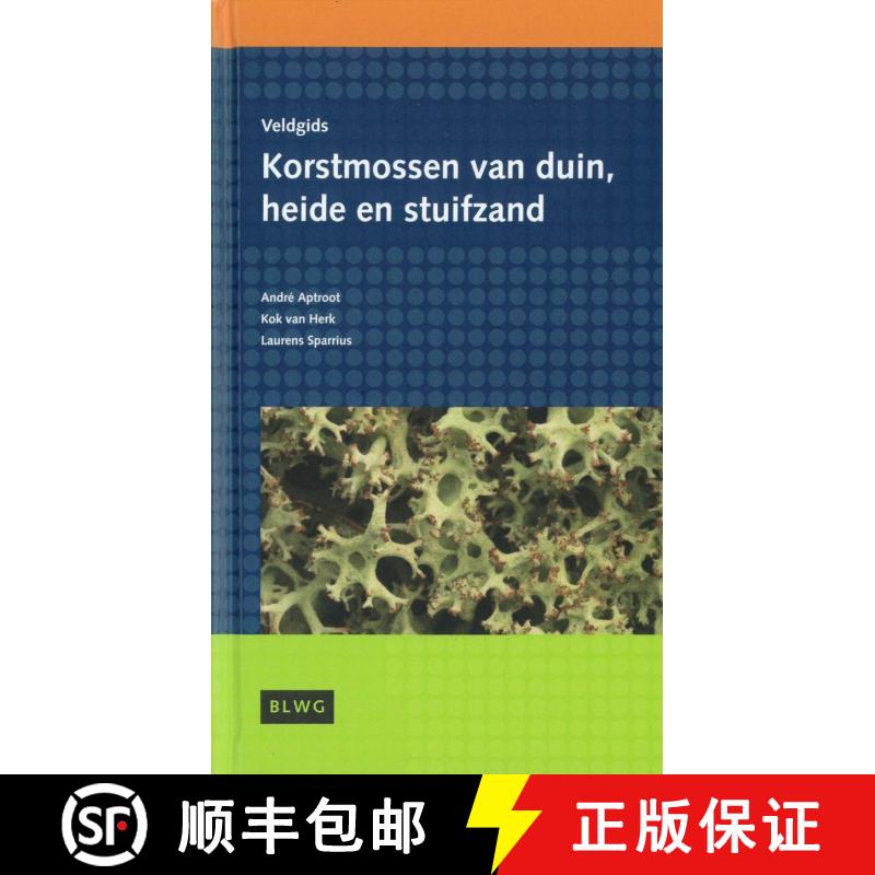 预订 Veldgids Korstmossen van Duin, Heide en Stuifzand [Field Guide to Lichens of Dunes, Heaths and I... [9789081149549]