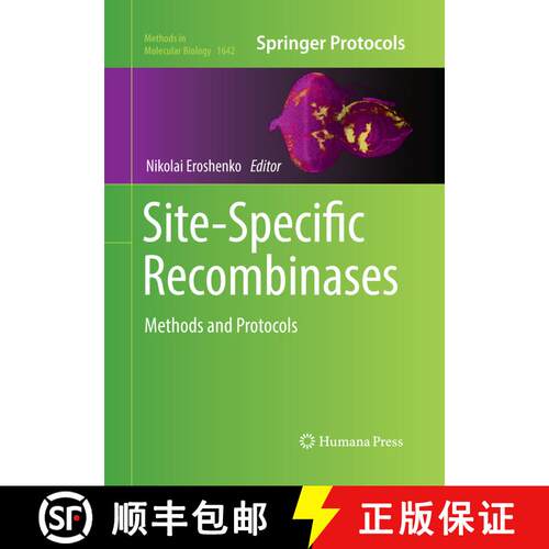 【3-4周达】Site-Specific Recombinases : Methods and Protocols (Softcover reprint of the original 1st ... [9781493984053]