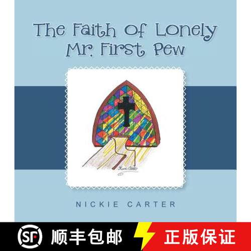 【3-4周达】The Faith of Lonely Mr. First Pew [9781490820859]