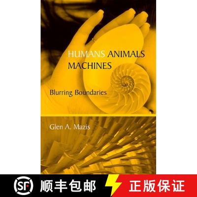 【3-4周达】Humans, Animals, Machines: Blurring Boundaries [9780791475560]