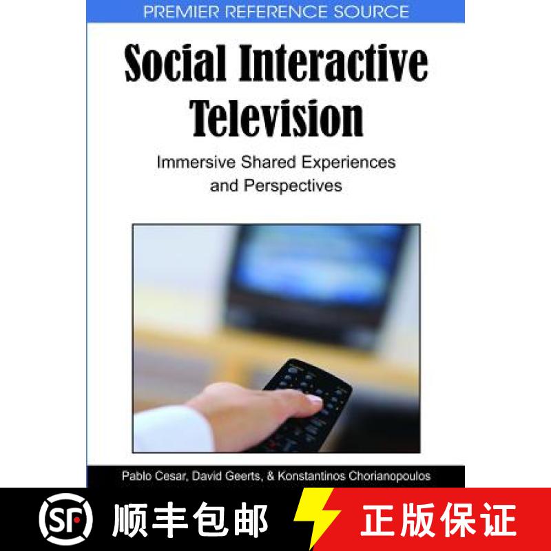 【3-4周达】Social Interactive Television: Immersive Shared Experiences and Perspectives [9781605666563]