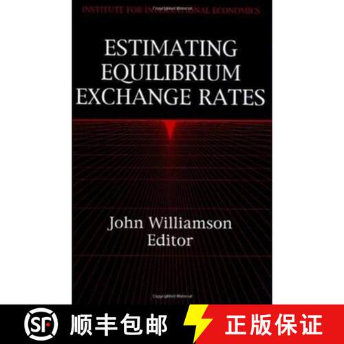【3-4周达】Estimating Equilibrium Exchange Rates [9780881320763]