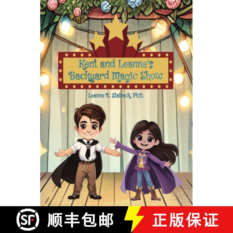 【2-3周达】Kent and Leanne's Backyard Magic Show [9781958487907]
