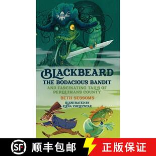 Blackbeard 9798985321500 County Fascinating 3周达 Tails Bodacious The Perquimans Bandit And