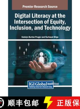 【3-4周达】Digital Literacy at the Intersection of Equity, Inclusion, and Technology [9798369325919]