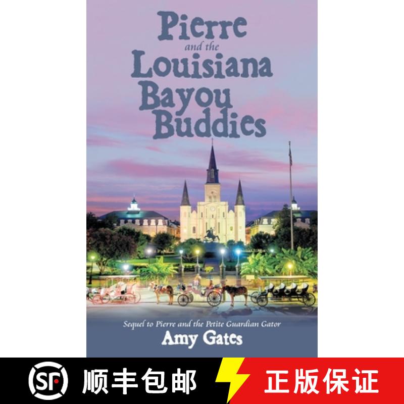 【3-4周达】Pierre and the Louisiana Bayou Buddies [9781664224582]