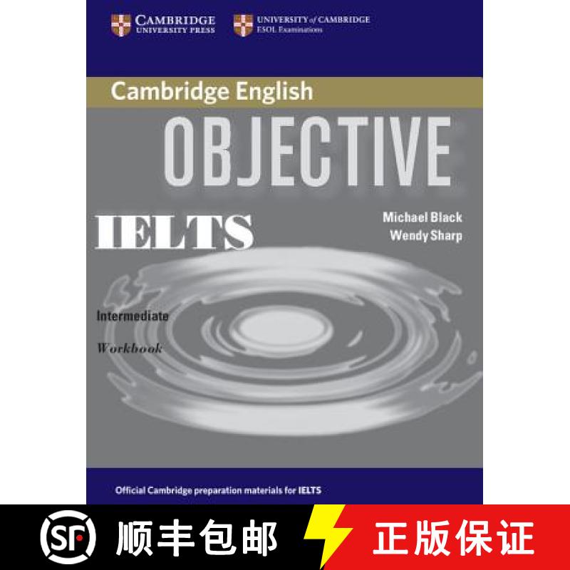 【4周达】Objective IELTS Intermediate Workbook: - Objective IELTS Intermediate Workbook [9780521608732]