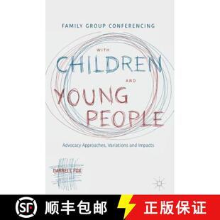 Group Children Family Approaches 9783319714912 Advocacy Conferencing 4周达 Young and with Variations... People