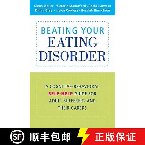 【3-4周达】Beating Your Eating Disorder: A Cognitive-Behavioral Self-Help Guide for Adult Sufferers a... [9780521739047]