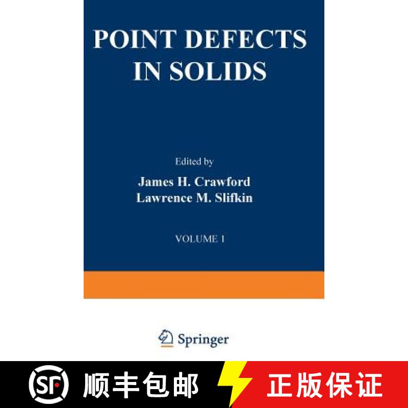 【3-4周达】Point Defects in Solids: General and Ionic Crystals [9781468429725]