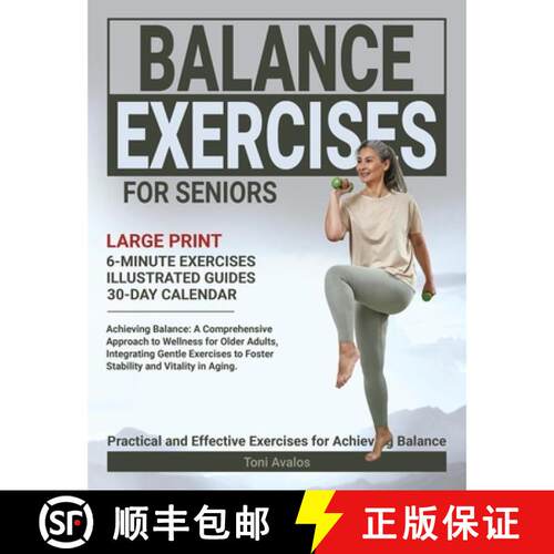 【3-4周达】Balance Exercises For Seniors: Large Print | Achieving Balance: A Comprehensive Approach t... [9781738382903]