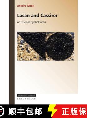 预订 Lacan and Cassirer: An Essay on Symbolisation [9789004373426]