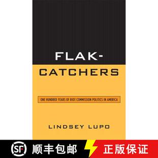 Catchers Years Flak 9780739138106 Politics One 4周达 Riot Hundred America Commission