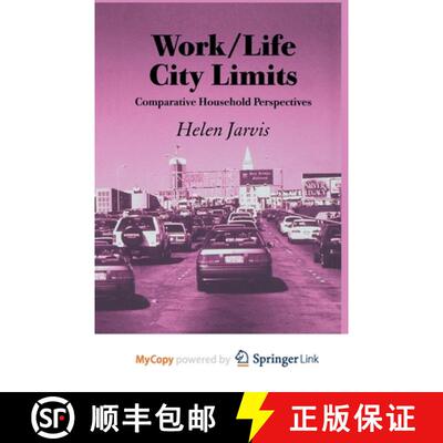 【3-4周达】Work/Life City Limits : Comparative Household Perspectives [9781349511990]