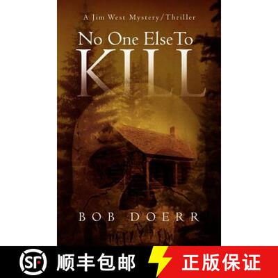 【3-4周达】No One Else to Kill: (A Jim West Mystery Thriller Series Book 5) [9781590954232]