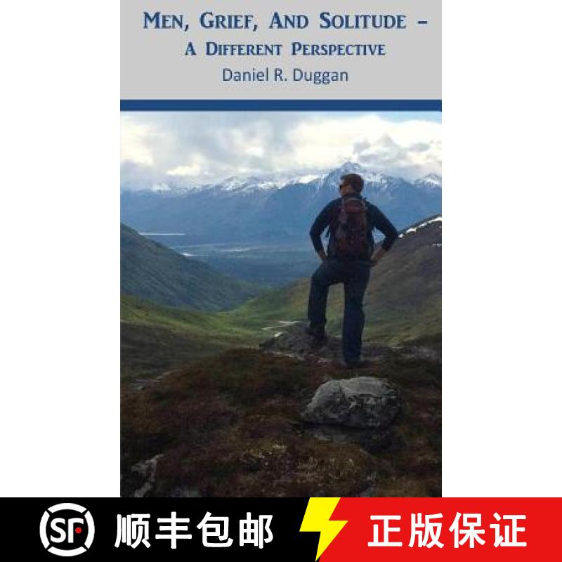【3-4周达】Men, Grief, And Solitude: A Different Perspective [9780990825807]