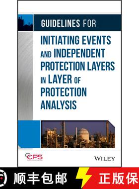 【3-4周达】Guidelines For Initiating Events And Independent Protection Layers In Layer Of Protection ... [9780470343852]