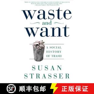 【3-4周达】Waste and Want: A Social History of Trash [9780805065121]