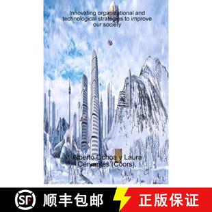 strategies and society Innovating our 3周达 9781329982925 organizational improve technological