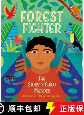 预订 Forest Fighter: The Story of Chico Mendes [9781623718183]