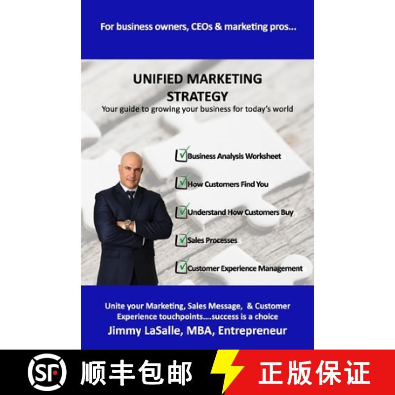 【3-4周达】Unified Marketing Strategy: Unite your Marketing, Advertising, Sales Messaging and Custome... [9781736686027]