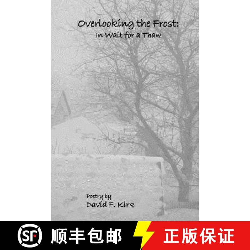 【3-4周达】Overlooking the Frost: In Wait for a Thaw [9781937588656]