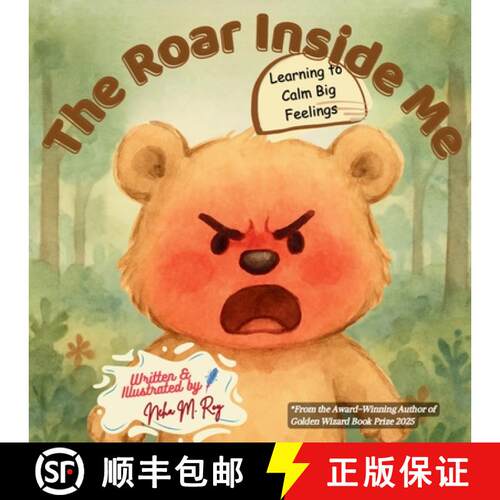【3-4周达】The Roar Inside Me - Learning to Calm Big Feelings: A Children's Book About Anger Manageme... [9789811780561]