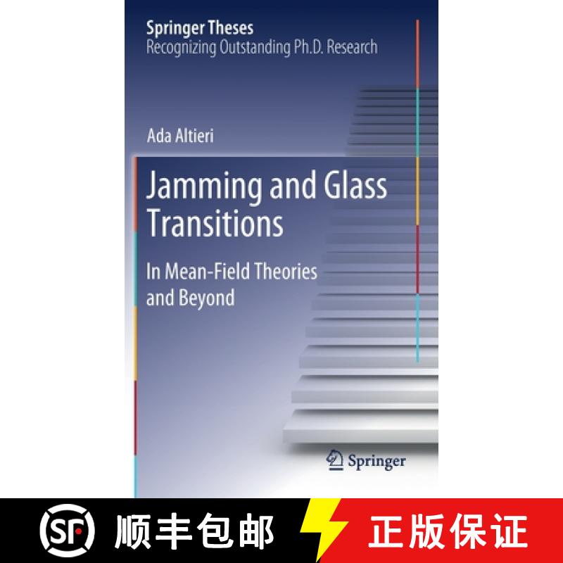 【4周达】Jamming and Glass Transitions : In Mean-Field Theories and Beyond [9783030235994]