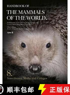 【3-4周达】Handbook of the Mammals of the World - Volume 8 : Insectivores, Sloths and Colugos [9788416728084]