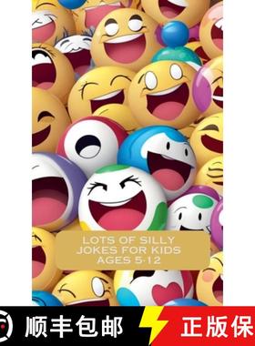 【3-4周达】Lots Of Silly Jokes For Kids Ages 5-12 [9798223669715]