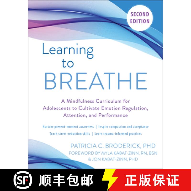【3-4周达】Learning to Breathe: A Mindfulness Curriculum for Adolescents to Cultivate Emotion Regulat... [9781684036714]