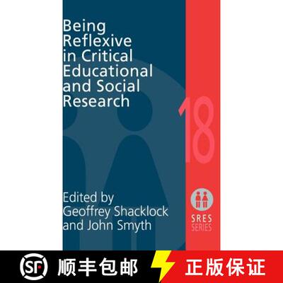 【3-4周达】Being Reflexive in Critical and Social Educational Research [9780750707763]