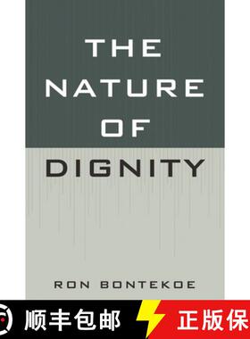 【3-4周达】The Nature of Dignity [9780739124086]