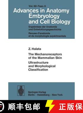 【3-4周达】The Mechanoreceptors of the Mammalian Skin Ultrastructure and Morphological Classification... [9783540070979]