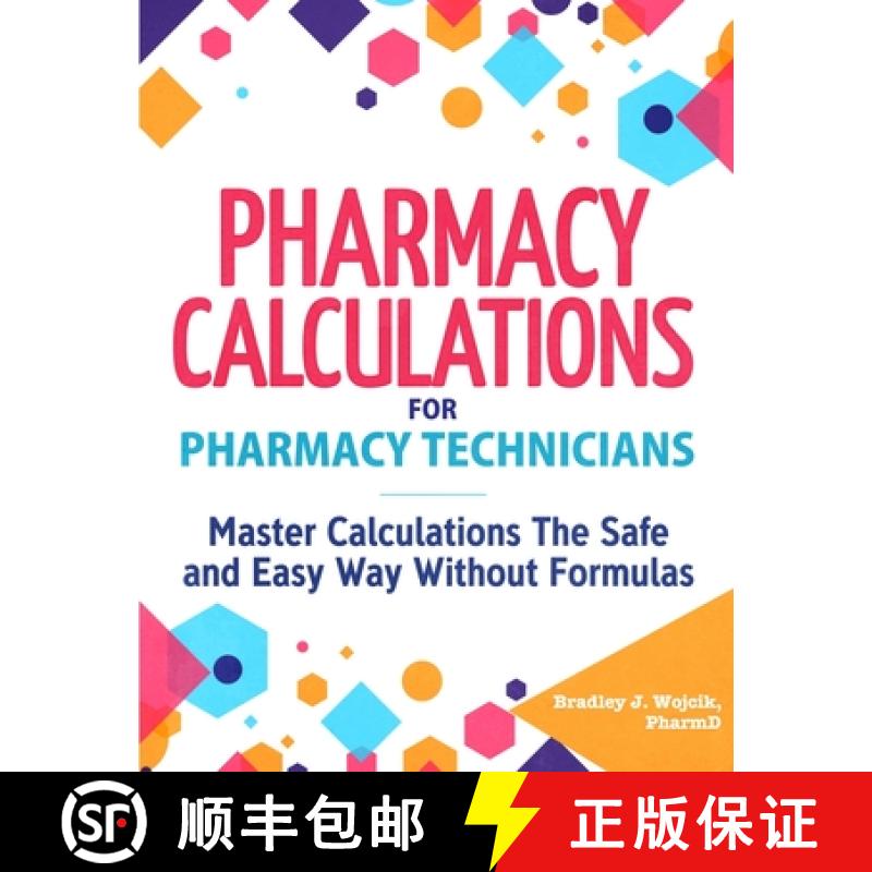 【2-3周达】Pharmacy Calculations for Pharmacy Technicians [9781951806453]