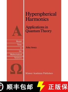【3-4周达】Hyperspherical Harmonics : Applications in Quantum Theory [9789401075442]