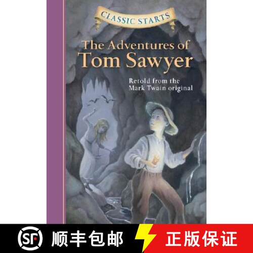 【3-4周达】精装 汤姆索亚历险记 The Adventures of Tom Sawyer: Retold from the Mark Twain Original [9781402712166]