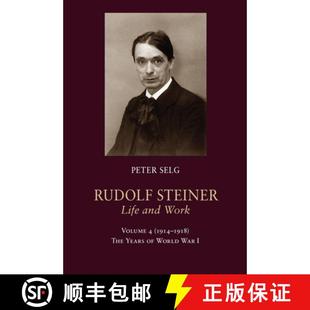1918 Rudolf and Life World 9781621481577 War Steiner Work 4周達 The Years 1914 Volume