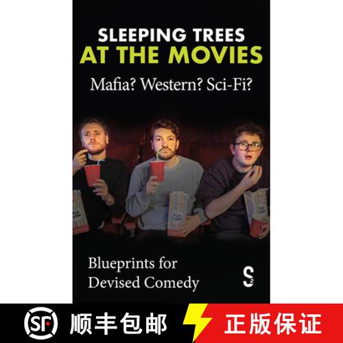 【3-4周达】Sleeping Trees at the Movies: Mafia? Western? Sci-Fi? : Blueprints for Devised Comedy [9781913630546]