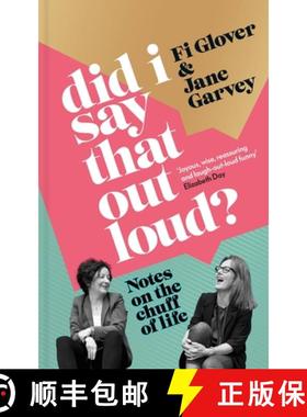 【3-4周达】Did I Say That Out Loud?: Midlife Indignities and How to Survive Them [9781398705685]
