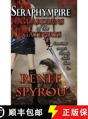 预订 Seraphympire: Guardians of the Gateways [9780992328801]