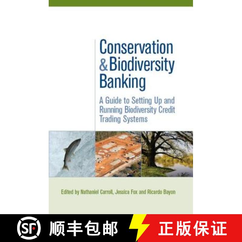 【3-4周达】Conservation and Biodiversity Banking: A Guide to Setting Up and Running Biodiversity Cred... [9781844078141]