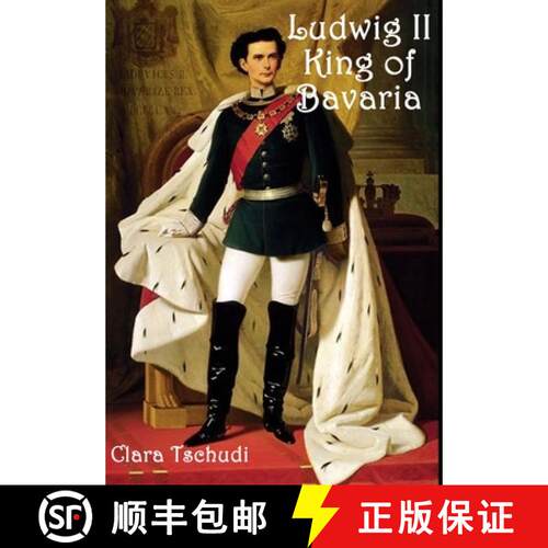 【3-4周达】精装 Ludwig II King of Bavaria [9781329073739]