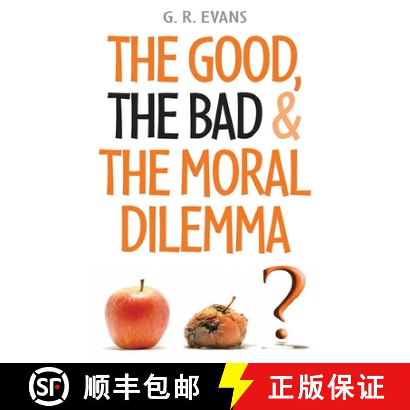 【3-4周达】The Good, the Bad and the Moral Dilemma [9780745952680]