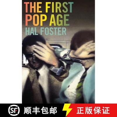 预订 The First Pop Age – Painting and Subjectivity in the Art of Hamilton, Lichtenstein, Warhol, Ric... [9780691160986]