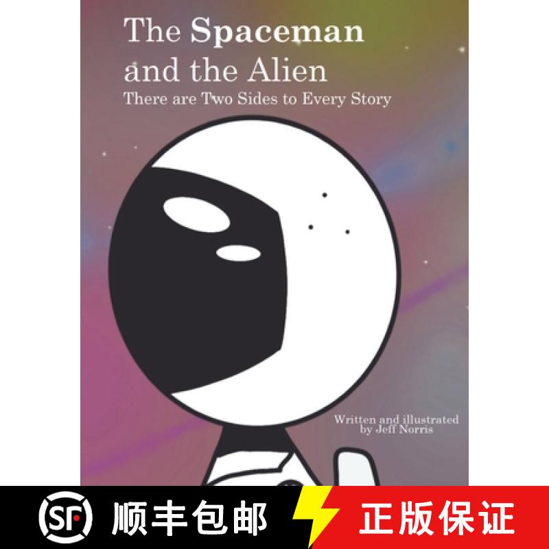 【3-4周达】The Spaceman and the Alien: There are Two Sides to Every Story [9781087969565]