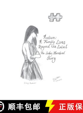 【3-4周达】Autism: A Family Lives Beyond the Label The Lindsey Moreland Story [9780999348802]