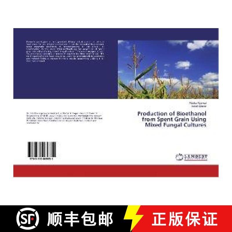 预订 Production of Bioethanol from Spent Grain Using Mixed Fungal Cultures [9783330069855]