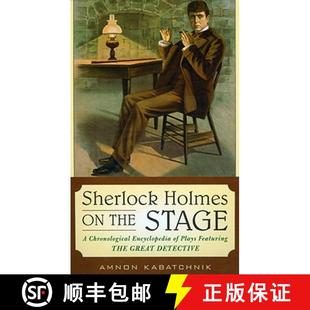 Great Holmes Stage the 预订 Chronological Featuring Detective Plays Encyclopedia 9780810861251 Sherlock